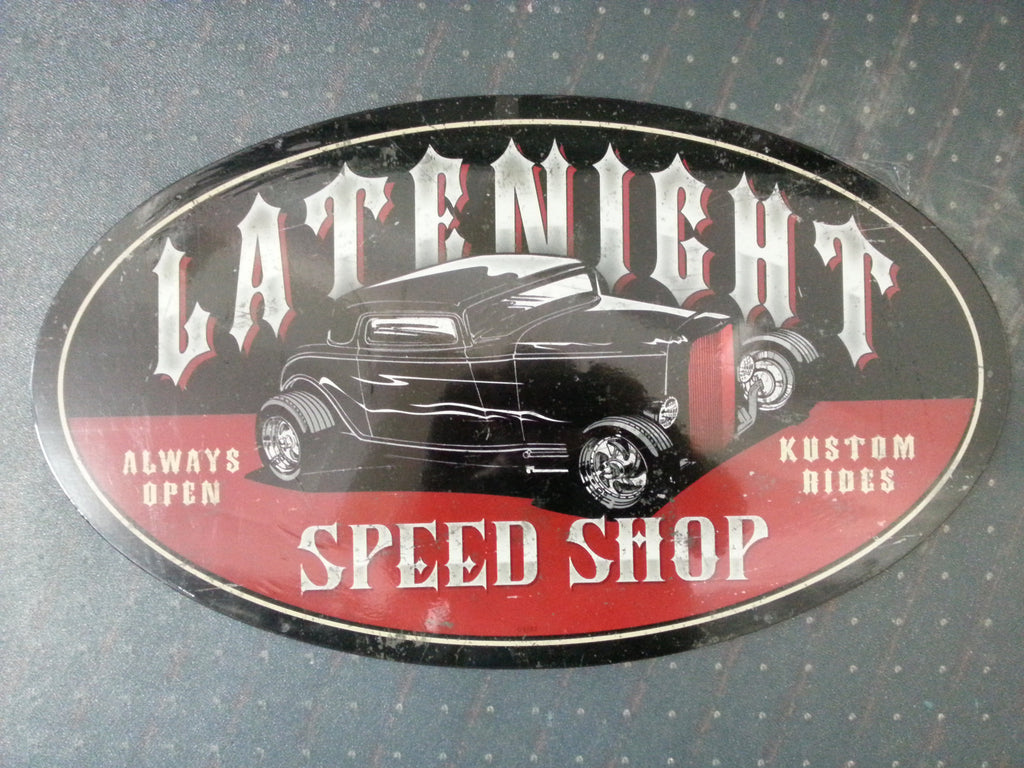 Tin Sign - Latenight Speed Shop