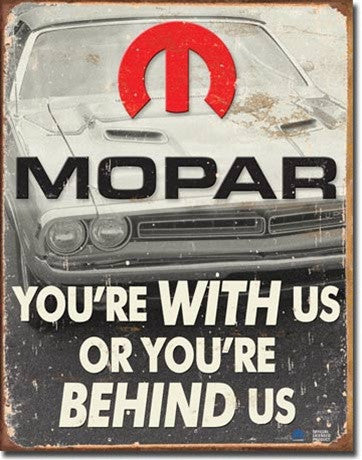 Tin Sign - Mopar - You're Behind Us