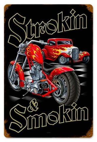 Tin Sign - Strokin and Smokin