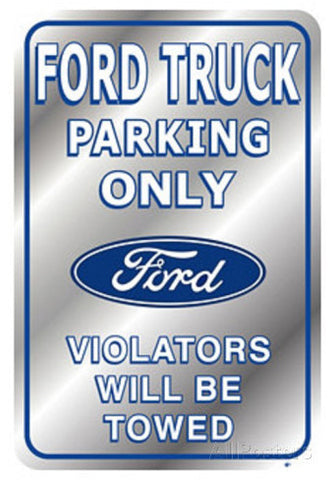 Tin Sign - Ford Pick Up Truck Parking Only