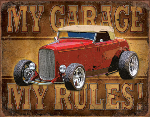 Tin Sign - My Garage My Rules